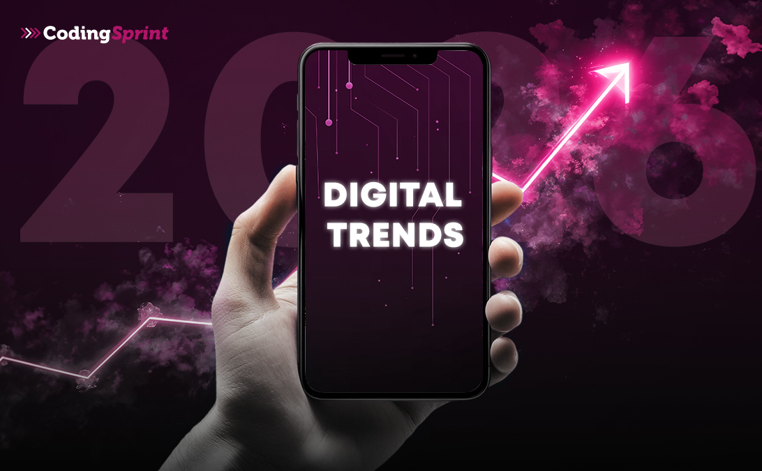 Digital Trends to Watch Out For in 2026